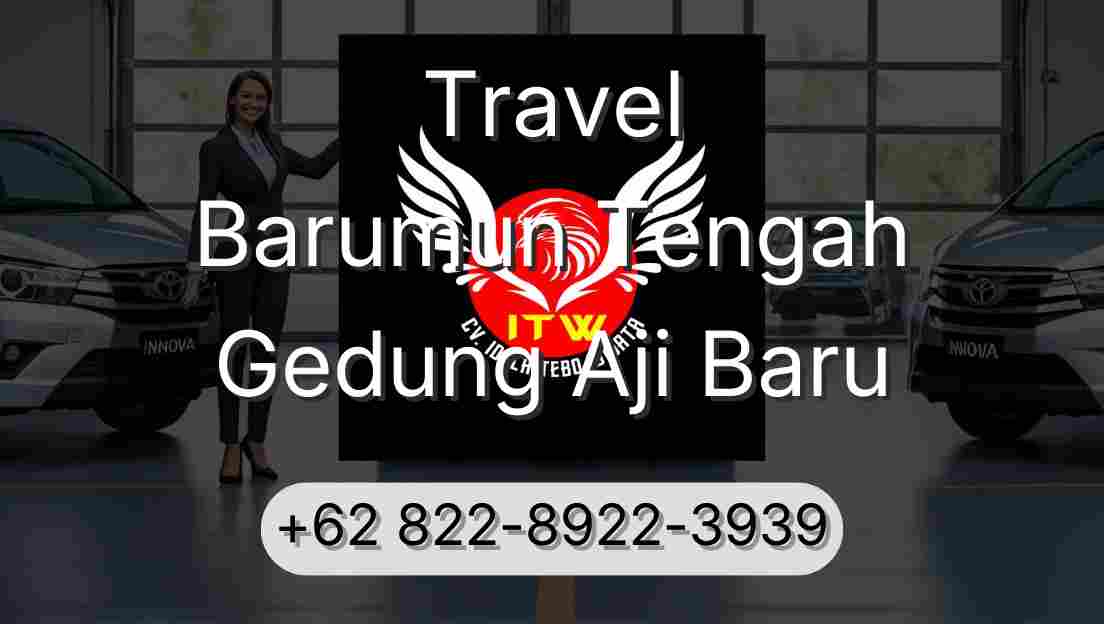 Travel Barumun Tengah Gedung Aji Baru