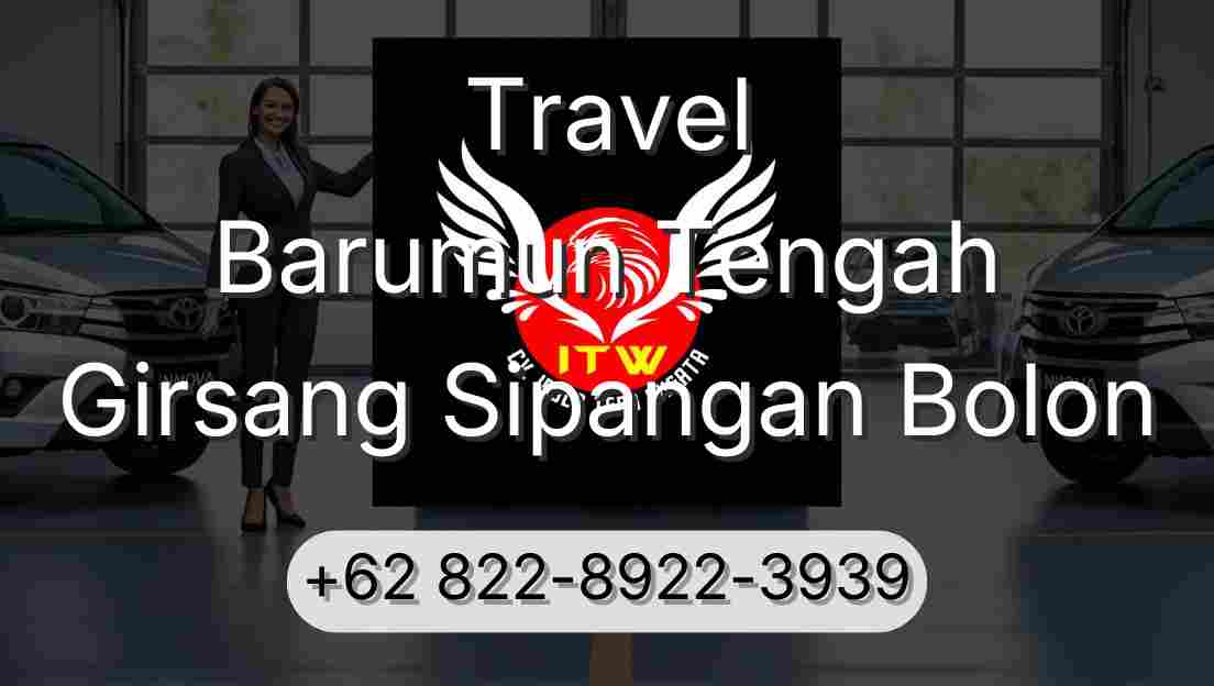 Travel Barumun Tengah Girsang Sipangan Bolon