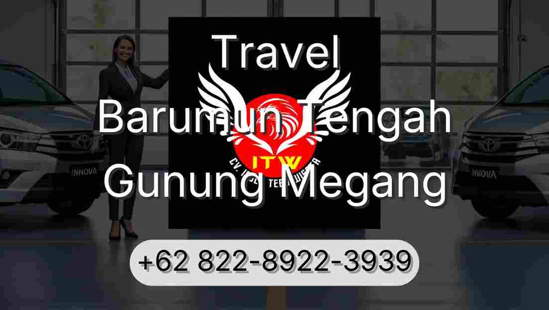 Travel Barumun Tengah Gunung Megang