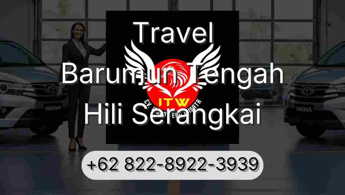 Travel Barumun Tengah Hili Serangkai