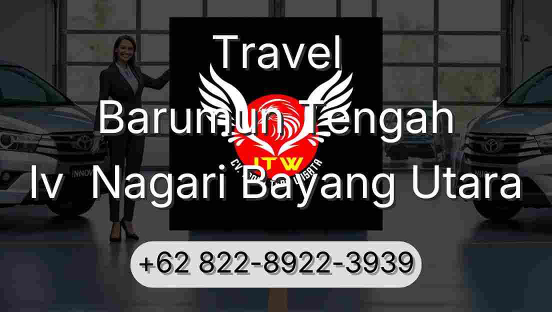 Travel Barumun Tengah Iv  Nagari Bayang Utara