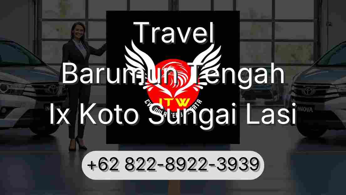 Travel Barumun Tengah Ix Koto Sungai Lasi