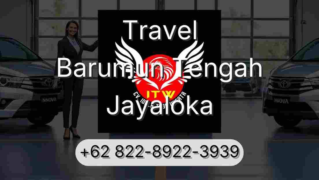 Travel Barumun Tengah Jayaloka