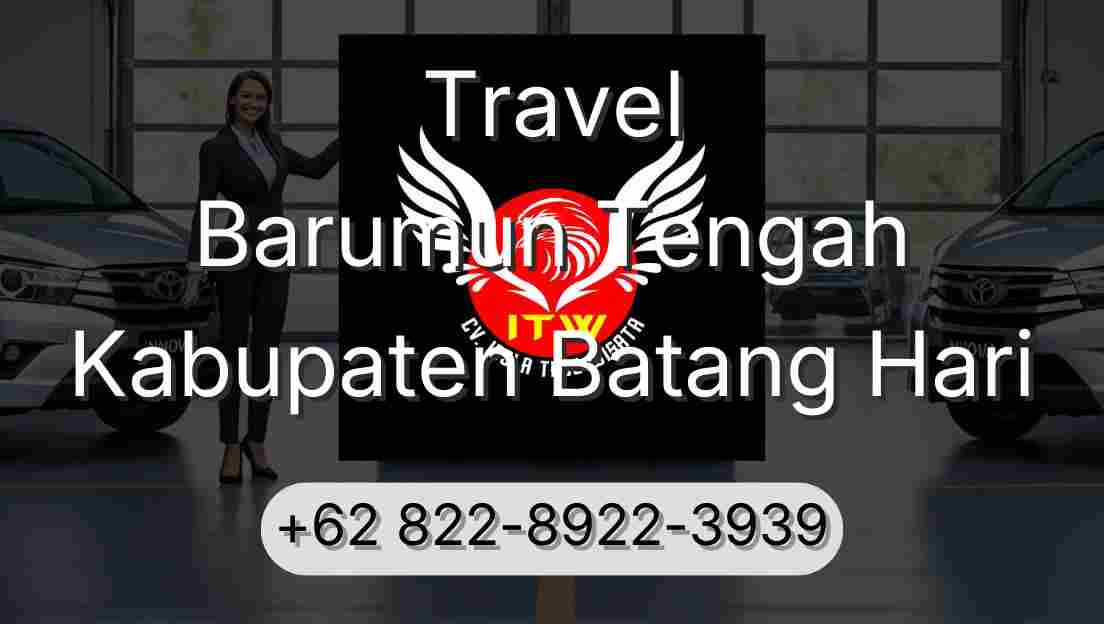 Travel Barumun Tengah Kabupaten Batang Hari