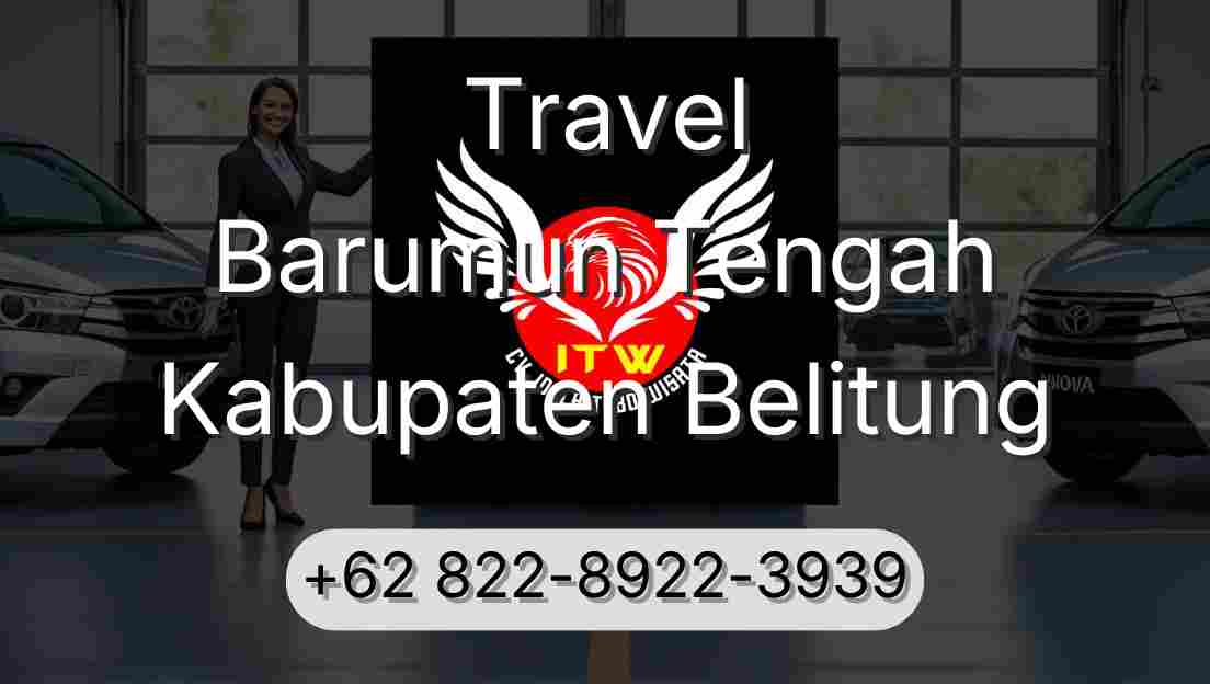 Travel Barumun Tengah Kabupaten Belitung