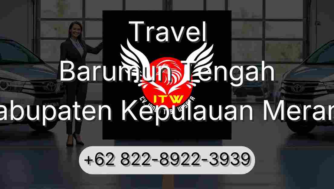 Travel Barumun Tengah Kabupaten Kepulauan Meranti