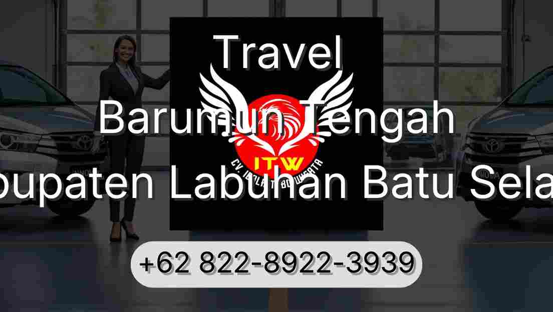 Travel Barumun Tengah Kabupaten Labuhan Batu Selatan