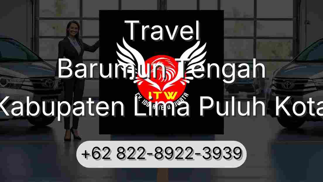 Travel Barumun Tengah Kabupaten Lima Puluh Kota