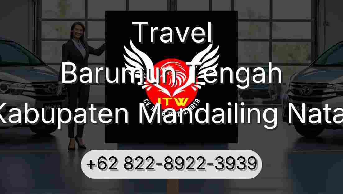 Travel Barumun Tengah Kabupaten Mandailing Natal