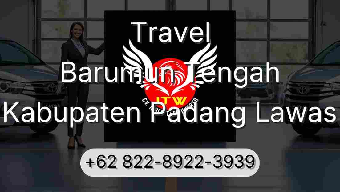 Travel Barumun Tengah Kabupaten Padang Lawas