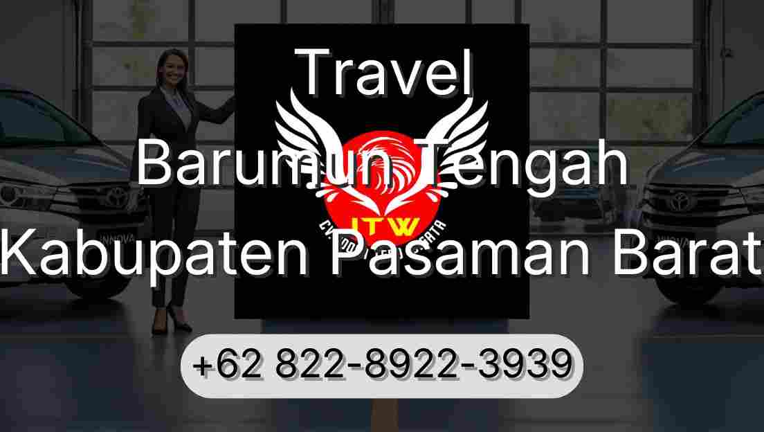 Travel Barumun Tengah Kabupaten Pasaman Barat
