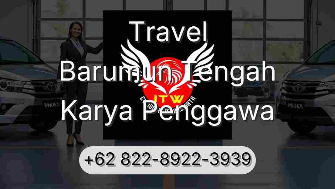 Travel Barumun Tengah Karya Penggawa