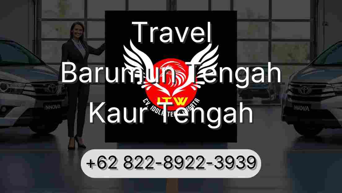 Travel Barumun Tengah Kaur Tengah
