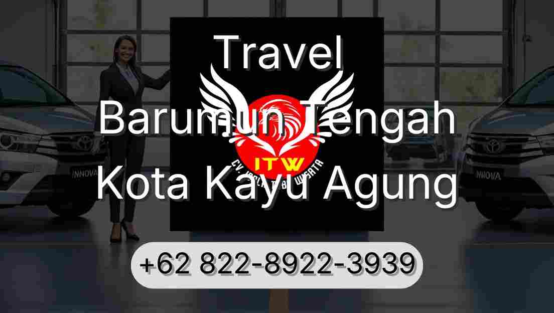 Travel Barumun Tengah Kota Kayu Agung