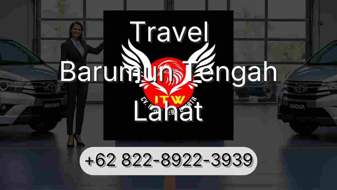Travel Barumun Tengah Lahat