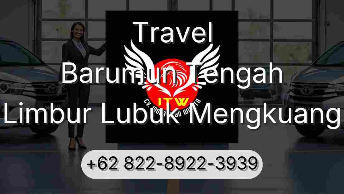 Travel Barumun Tengah Limbur Lubuk Mengkuang