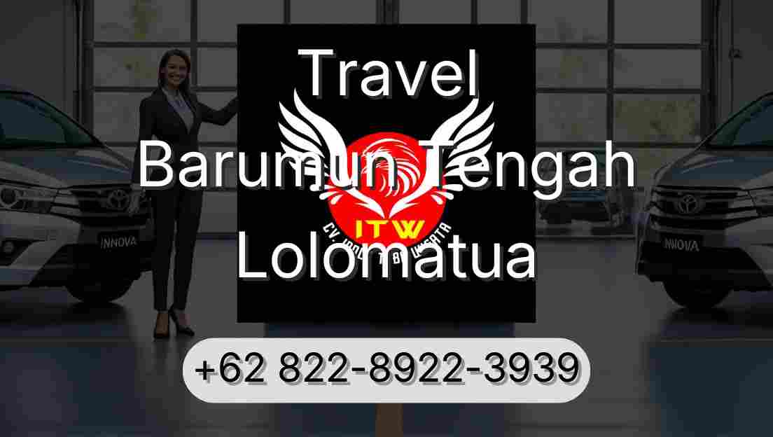 Travel Barumun Tengah Lolomatua
