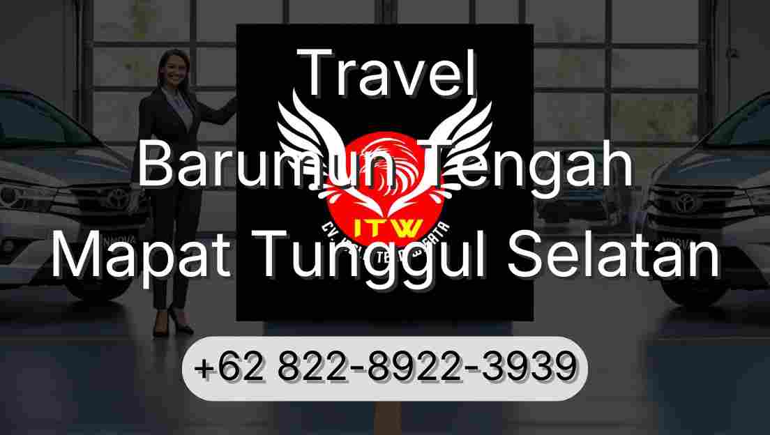 Travel Barumun Tengah Mapat Tunggul Selatan