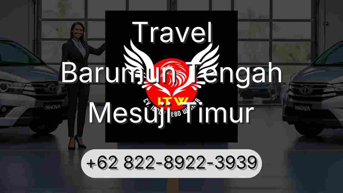 Travel Barumun Tengah Mesuji Timur