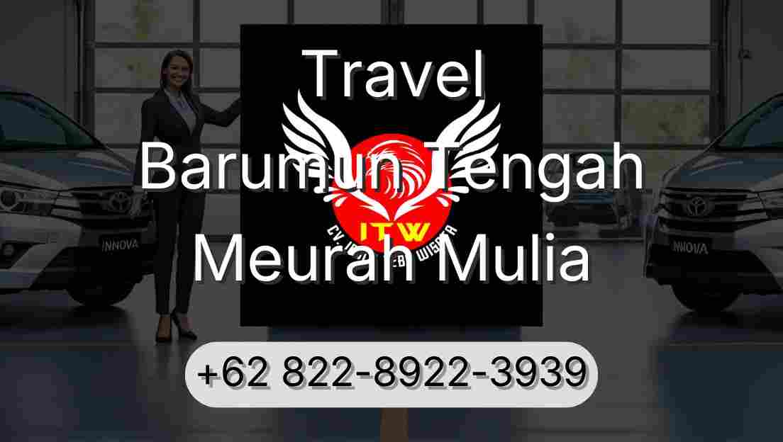 Travel Barumun Tengah Meurah Mulia