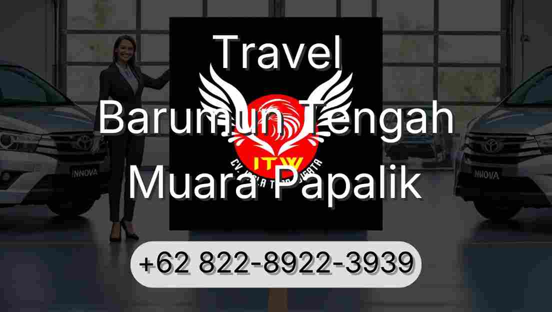 Travel Barumun Tengah Muara Papalik