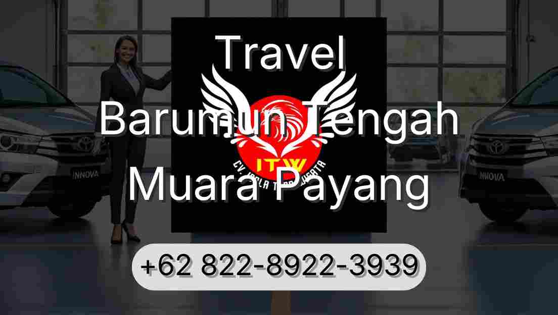 Travel Barumun Tengah Muara Payang