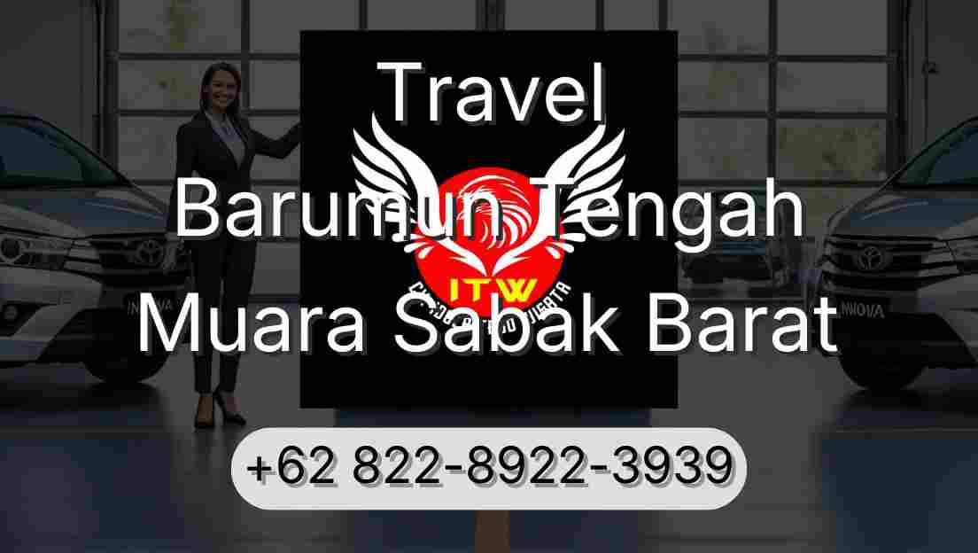 Travel Barumun Tengah Muara Sabak Barat