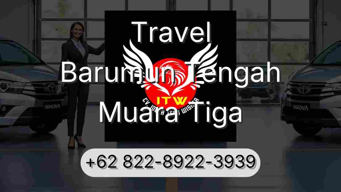Travel Barumun Tengah Muara Tiga