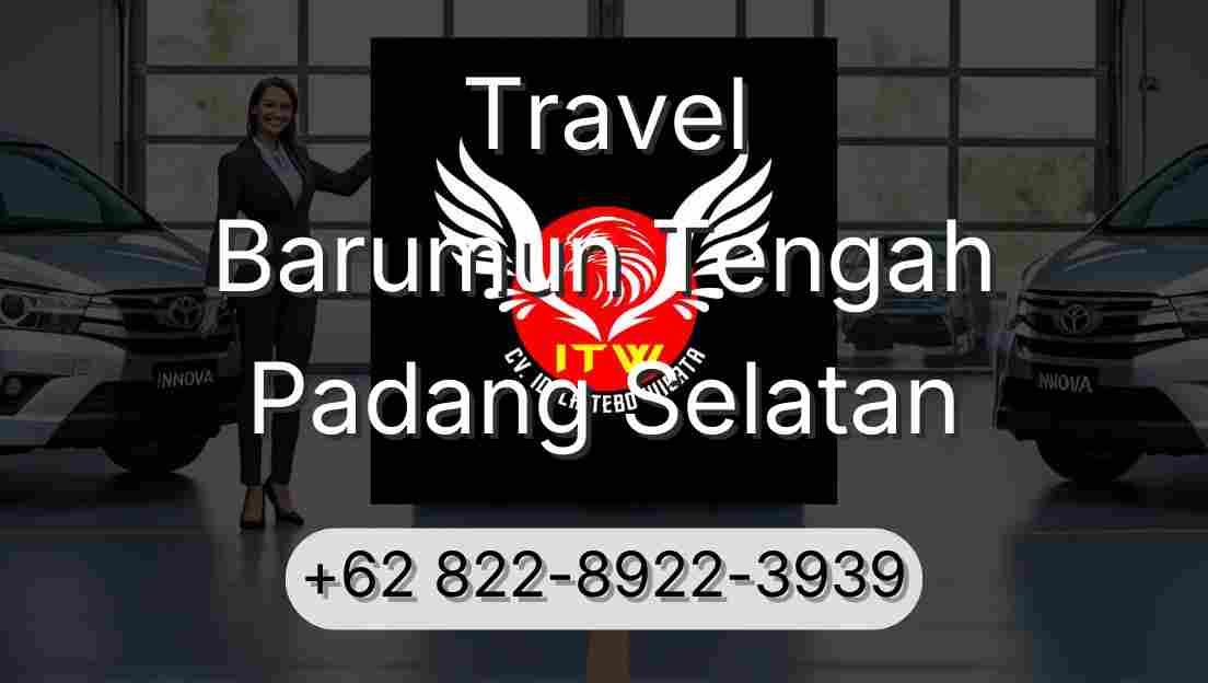 Travel Barumun Tengah Padang Selatan