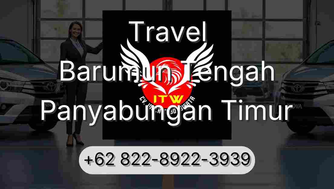 Travel Barumun Tengah Panyabungan Timur
