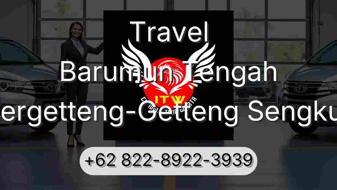 Travel Barumun Tengah Pergetteng-Getteng Sengkut