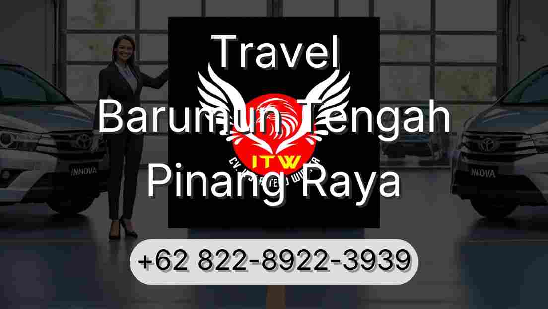 Travel Barumun Tengah Pinang Raya