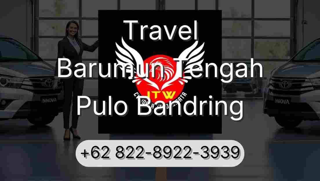 Travel Barumun Tengah Pulo Bandring