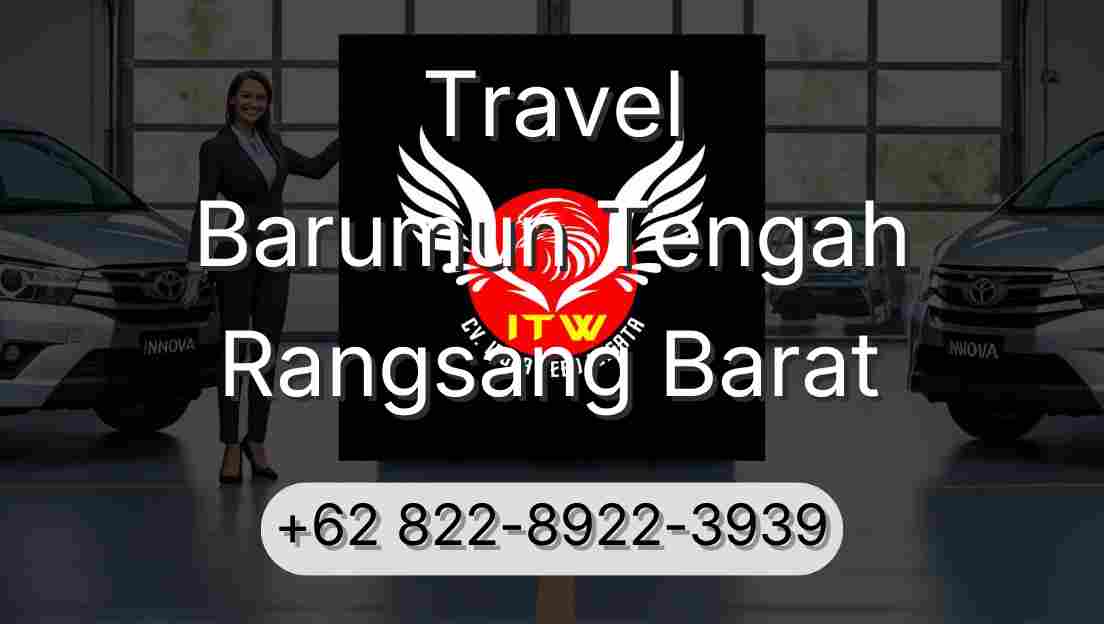 Travel Barumun Tengah Rangsang Barat