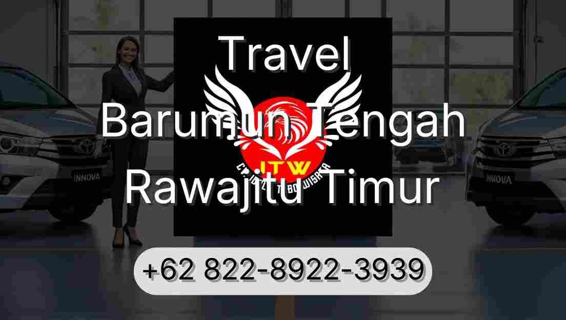 Travel Barumun Tengah Rawajitu Timur