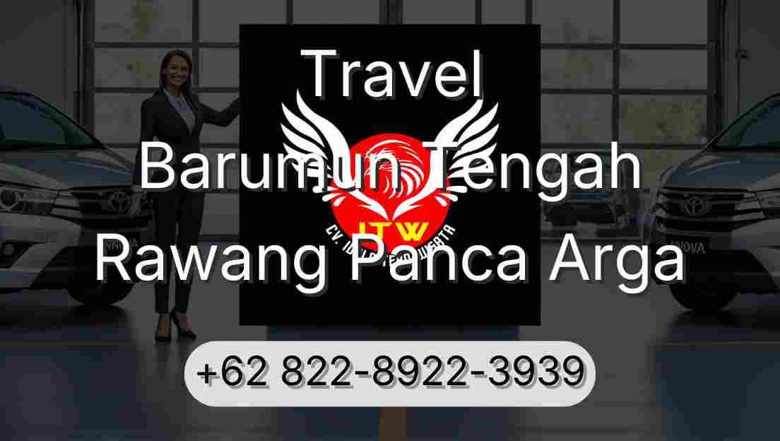Travel Barumun Tengah Rawang Panca Arga