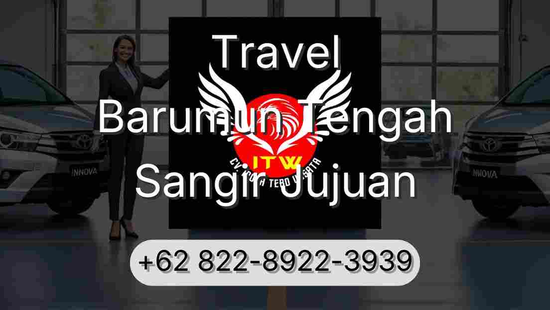 Travel Barumun Tengah Sangir Jujuan
