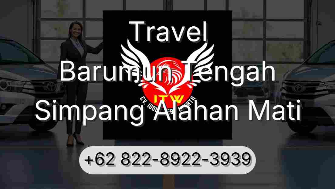 Travel Barumun Tengah Simpang Alahan Mati