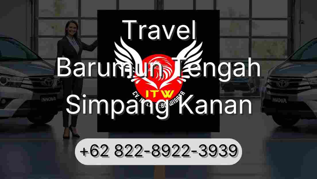 Travel Barumun Tengah Simpang Kanan