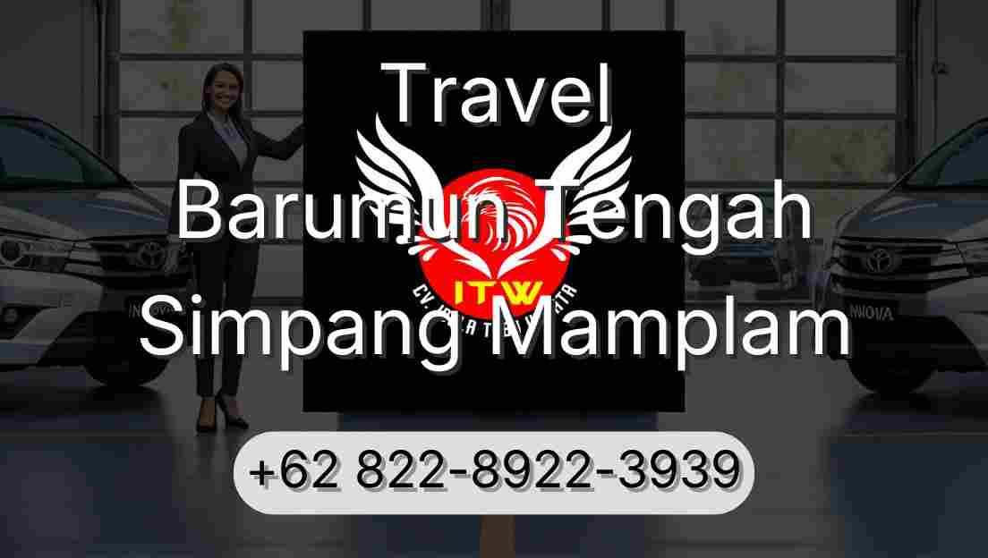 Travel Barumun Tengah Simpang Mamplam