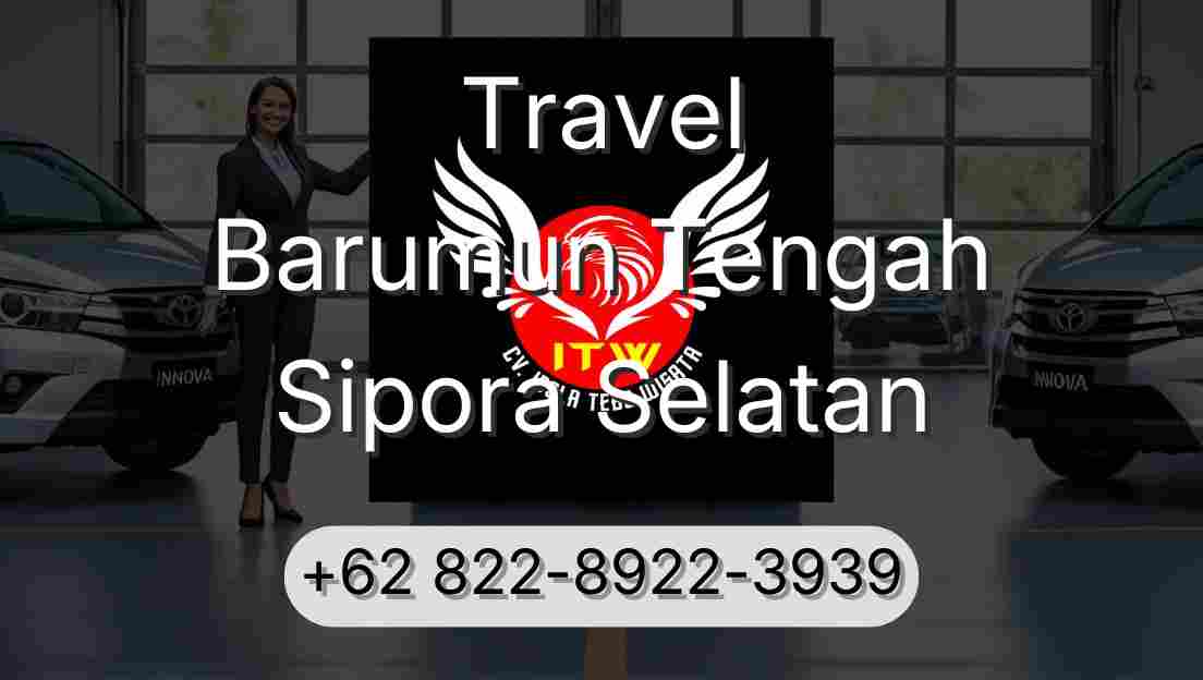 Travel Barumun Tengah Sipora Selatan