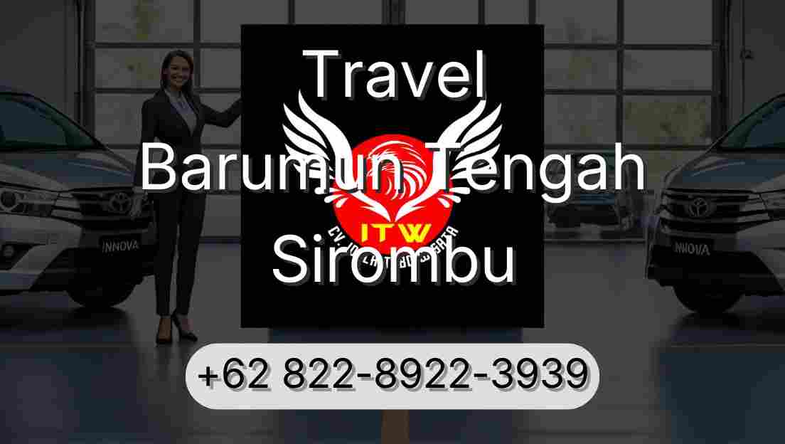 Travel Barumun Tengah Sirombu