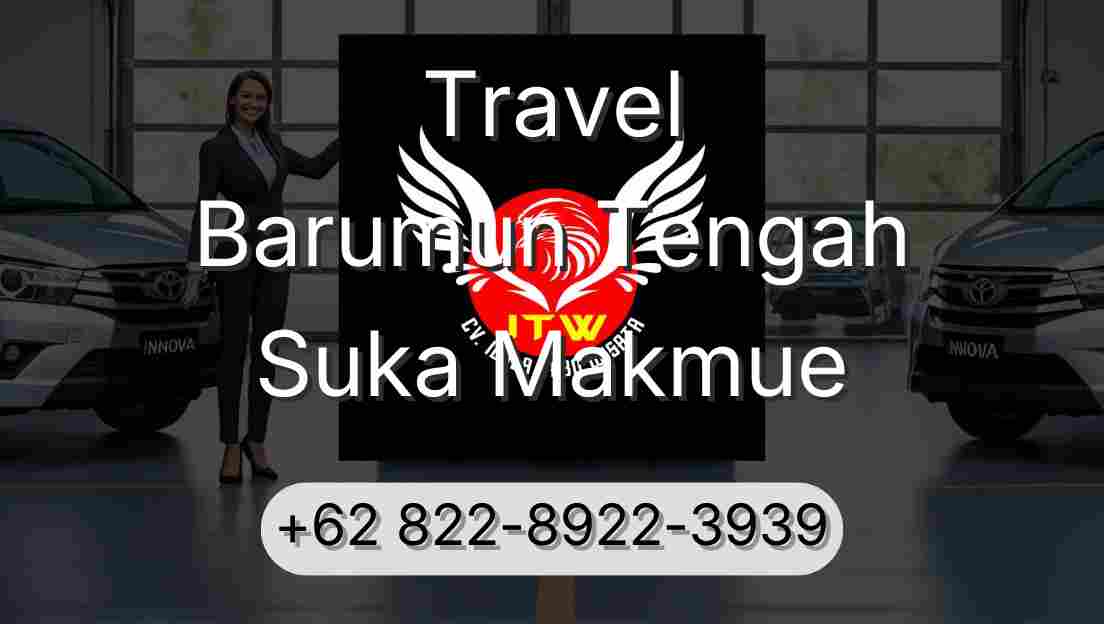 Travel Barumun Tengah Suka Makmue