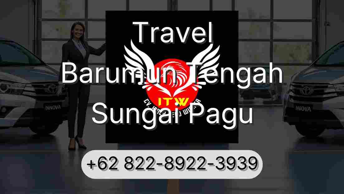 Travel Barumun Tengah Sungai Pagu