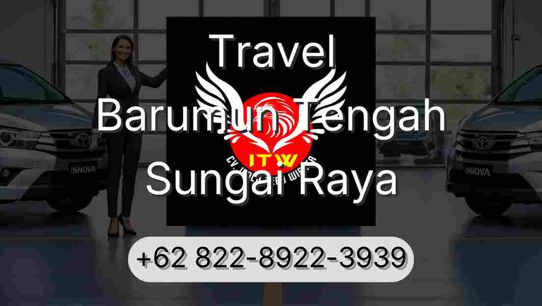 Travel Barumun Tengah Sungai Raya