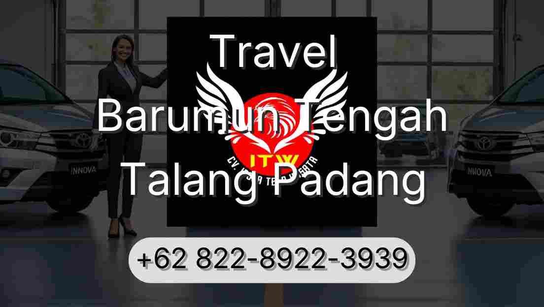Travel Barumun Tengah Talang Padang