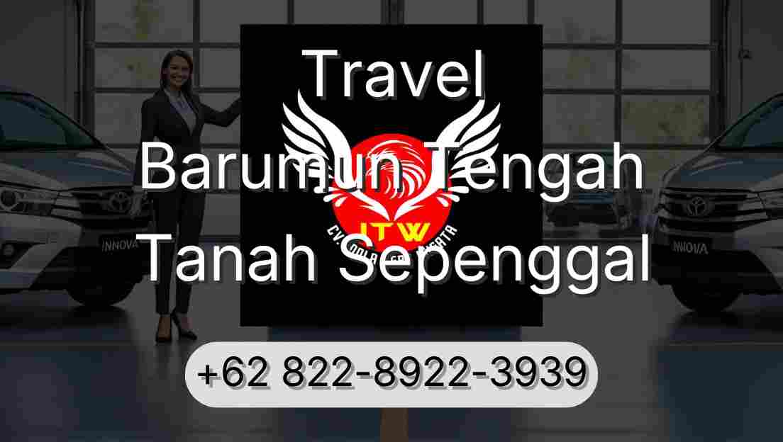 Travel Barumun Tengah Tanah Sepenggal