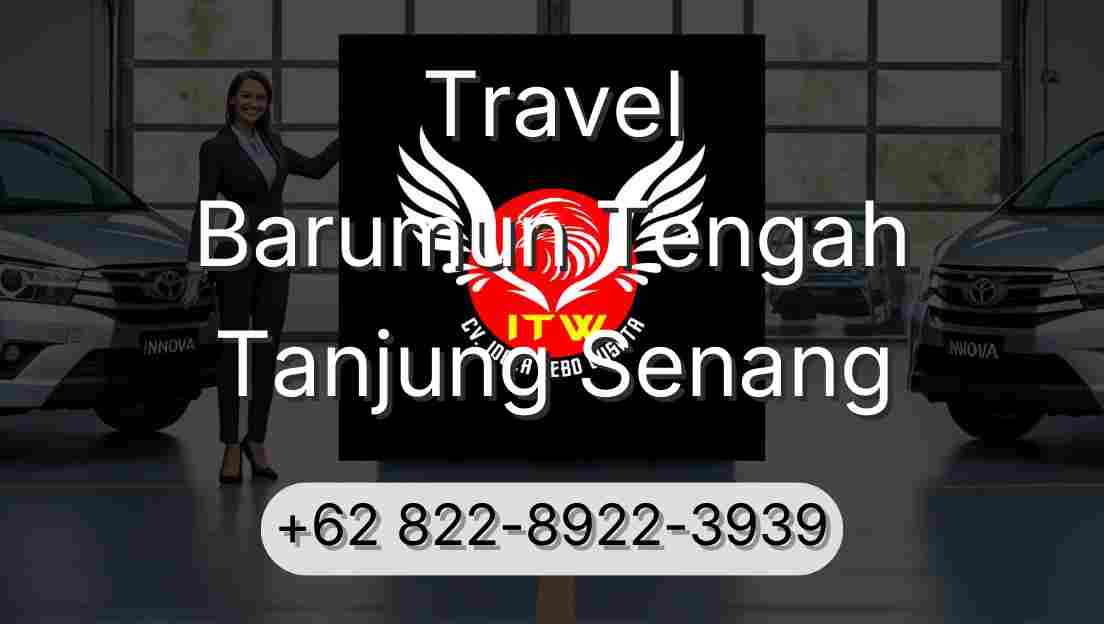 Travel Barumun Tengah Tanjung Senang