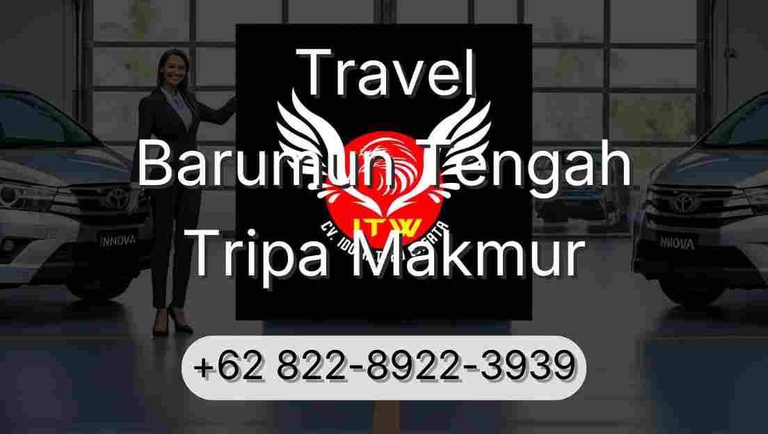 Travel Barumun Tengah Tripa Makmur