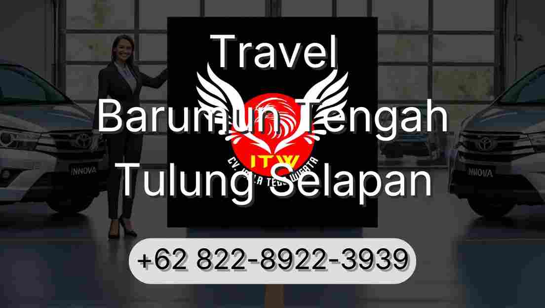 Travel Barumun Tengah Tulung Selapan